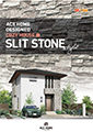 SLIT STONE Style